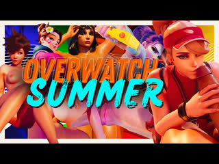 [hmv 3d] – overwatch summer.